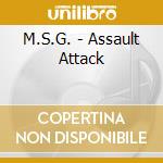 M.S.G. - Assault Attack cd