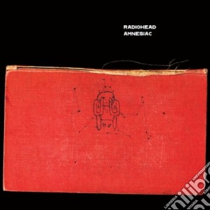 Radiohead - Amnesiac cd musicale di Radiohead