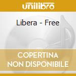 Libera - Free cd