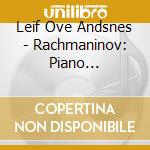 Leif Ove Andsnes - Rachmaninov: Piano Concertos 3 & 4 cd