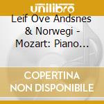 Leif Ove Andsnes & Norwegi - Mozart: Piano Concertos 9 & 18 cd musicale
