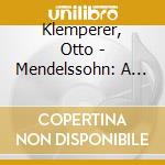 Klemperer, Otto - Mendelssohn: A Midsummer Night'S Dream cd musicale