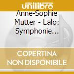 Anne-Sophie Mutter - Lalo: Symphonie Espagnole cd