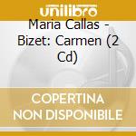 Maria Callas - Bizet: Carmen (2 Cd) cd musicale