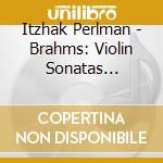 Itzhak Perlman - Brahms: Violin Sonatas (Complete) cd