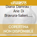 Diana Damrau - Arie Di Bravura-Salieri. Righini. Mozart cd