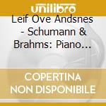 Leif Ove Andsnes - Schumann & Brahms: Piano Quintets cd