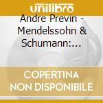 Andre Previn - Mendelssohn & Schumann: Piano Trios cd