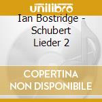 Ian Bostridge - Schubert Lieder 2 cd musicale