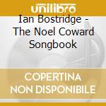 Ian Bostridge - The Noel Coward Songbook cd