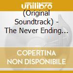 (Original Soundtrack) - The Never Ending Story/Original Soundtrack cd