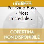 Pet Shop Boys - Most Incredible Thing (2 Cd) cd