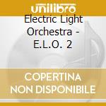 Electric Light Orchestra - E.L.O. 2 cd