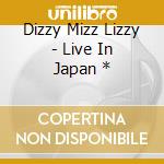 Dizzy Mizz Lizzy - Live In Japan * cd musicale