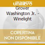 Grover Washington Jr. - Winelight cd