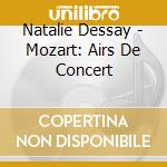 Natalie Dessay - Mozart: Airs De Concert cd