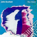 John Scofield - Blue Matter cd