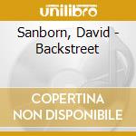 Sanborn, David - Backstreet cd