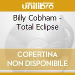 Billy Cobham - Total Eclipse cd