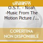 O.S.T. - Noah -Music From The Motion Picture / Music By Clint Mansell cd