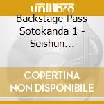 Backstage Pass Sotokanda 1 - Seishun Chronicle cd
