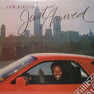 Lew Kirton - Just Arrived cd musicale