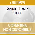 Songz, Trey - Trigga cd musicale