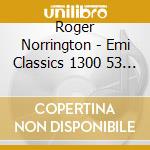 Roger Norrington - Emi Classics 1300 53 Beethoven:Symphonies No.9 'Choral' cd