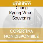 Chung Kyung-Wha - Souvenirs cd