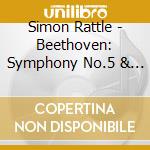 Simon Rattle - Beethoven: Symphony No.5 & Brahms: Violin Concerto cd