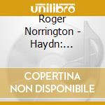 Roger Norrington - Haydn: Symphonies Nos.99-104 (2 Cd) cd
