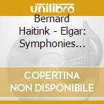 Bernard Haitink - Elgar: Symphonies Nos.1 & 2 Etc. (2 Cd) cd
