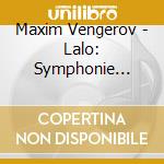 Maxim Vengerov - Lalo: Symphonie Espagnole / Saint-Saens: Violin Concerto No.3 Etc. cd