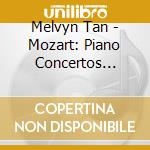 Melvyn Tan - Mozart: Piano Concertos Nos.20 & 23 cd