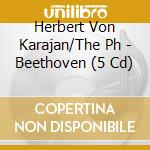 Herbert Von Karajan/The Ph - Beethoven (5 Cd) cd musicale