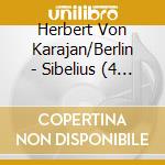 Herbert Von Karajan/Berlin - Sibelius (4 Cd) cd