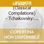 (Classical Compilations) - Tchaikovsky: Swan Lake (2 Cd) cd musicale