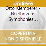 Otto Klemperer - Beethoven: Symphonies No.5 & No.8 Etc. cd