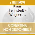 Klaus Tennstedt - Wagner: Overtures cd musicale