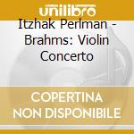 Itzhak Perlman - Brahms: Violin Concerto cd