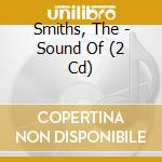 Smiths, The - Sound Of (2 Cd) cd