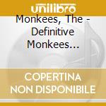 Monkees, The - Definitive Monkees (Limited Collectors Edition) (2 Cd) cd