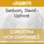 Sanborn, David - Upfront cd