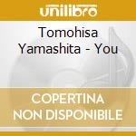 Tomohisa Yamashita - You cd