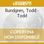 Rundgren, Todd - Todd cd musicale di Rundgren, Todd