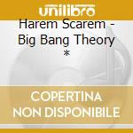 Harem Scarem - Big Bang Theory * cd
