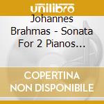 Johannes Brahmas - Sonata For 2 Pianos - Martha Argerich cd