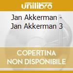 Jan Akkerman - Jan Akkerman 3 cd musicale di Jan Akkerman