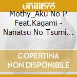 Mothy_Aku No P Feat.Kagami - Nanatsu No Tsumi To Batsu cd musicale di Mothy_Aku No P Feat.Kagami