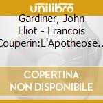 Gardiner, John Eliot - Francois Couperin:L'Apotheose De Corelli cd